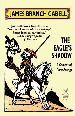 The Eagle's Shadow - Cabell, James Branch