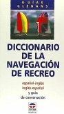 Diccionario de la navegación de recreo : español-inglés, inglés-español y guía de conversación
