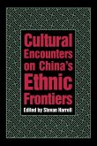 Cultural Encounters on China's Ethnic Frontiers