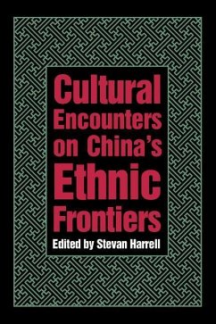 Cultural Encounters on China's Ethnic Frontiers - Harrell, Stevan