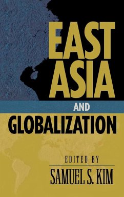 East Asia and Globalization - Kim, Samuel S.