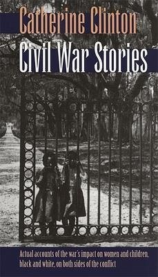 Civil War Stories - Clinton, Catherine