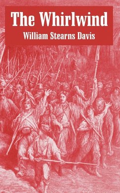 The Whirlwind - Davis, William Stearns