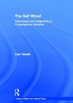 The Self Wired - Yaszek, Lisa