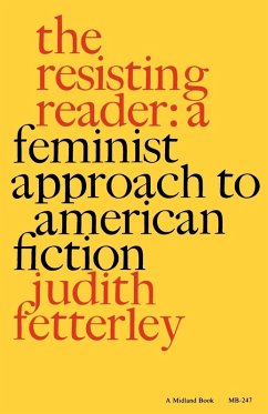 The Resisting Reader - Fetterley, Judith