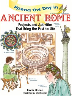 Spend the Day in Ancient Rome - Honan, Linda