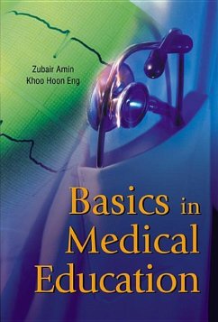 Basics in Medical Education - Amin, Zubair; Khoo, Hoon Eng