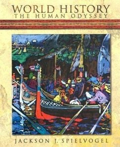 World History: Human Odyssey - Spielvogel, Jackson J.