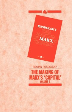 The Making of Marx's Capital, Volume 2 - Rozdolski, Roman; Rosdolsky, Roman