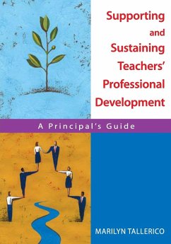 Supporting and Sustaining Teachers' Professional Development - Tallerico, Marilyn