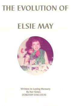The Evolution of Elsie May - Edelstein, Dorothy
