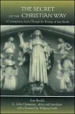 The Secret of the Christian Way: A Contemplative Ascent Through the Writings of Jean Borella