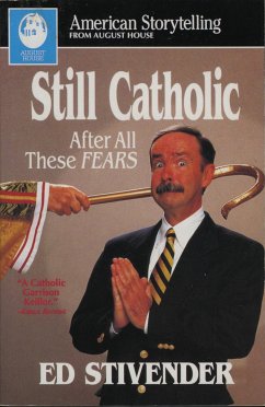 Still Catholic - Stivender, Ed