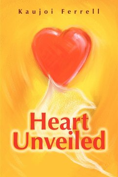 Heart Unveiled - Ferrell, Kaujoi