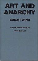 Art and Anarchy - Wind, Edgar; Duckworth Co Ltd