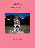 Medieval American Art: Volume II