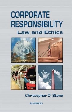 Corporate Responsibility: Law and Ethics - Stone, Christopher D.