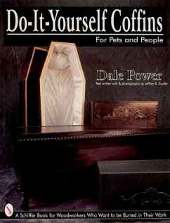 Do It Yourself Coffin for Pets - Power, Dale