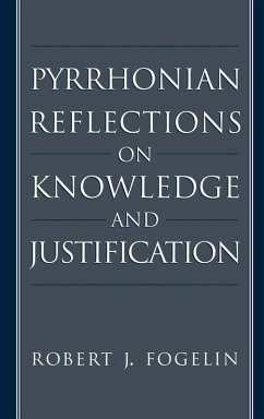 Cover Pyrrhonian Reflections on Knowledge and Justification