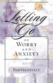 Letting Go of Worry and Anxiety