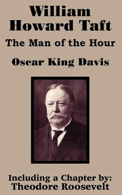 William Howard Taft - Davis, Oscar King