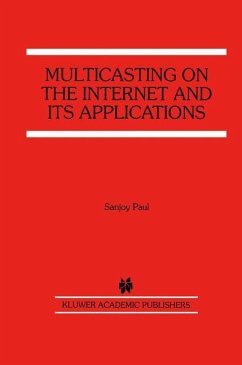 Multicasting on the Internet and its Applications - Paul, Sanjoy