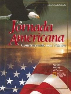 La Jornada Americana: Construyendo una Nacion - Appleby, Joyce; Brinkley, Alan; McPherson, James M.