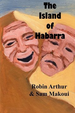The Island of Habarra - Arthur, Robin; Makoui, Sam