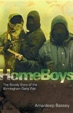 Homeboys: The Story of the Birmingham Gang - Bassey, Amardeep