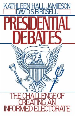 Presidential Debates - Jamieson, Kathleen Hall; Birdsell, David S.