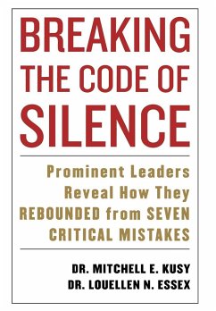 Breaking the Code of Silence - Kusy, Mitchell; Essex, Louellen