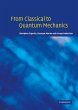 From Classical to Quantum Mechanics - Bild 1
