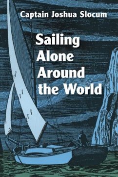 Sailing Alone Around the World - Slocum, Joshua