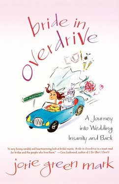 Bride in Overdrive - Mark, Jorie Green