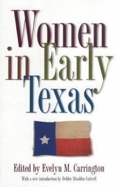 Women in Early Texas: Volume 13