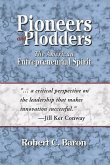 Pioneers and Plodders: The American Entrepreneurial Spirit