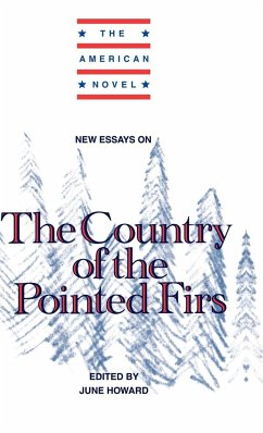 New Essays on the Country of the Pointed Firs - Howard, June (ed.)