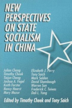 New Perspectives on State Socialism in China - Cheek, Timothy; Saich, Tony