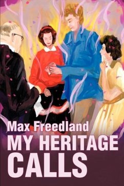 My Heritage Calls - Freedland, Max