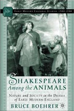 Shakespeare Among the Animals - Boehrer, B.