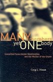 Many Members Yet One Body: Committed Same-Gender Relationships and the Mission of the Church
