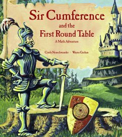 Sir Cumference and the First Round Table - Neuschwander, Cindy