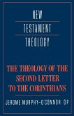 The Theology of the Second Letter to the Corinthians