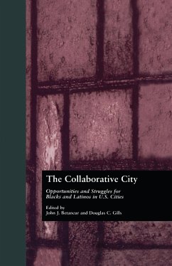 The Collaborative City - Betancur, John; Gills, Douglas