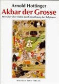 Akbar der Große (1542-1605)