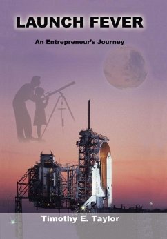 Launch Fever - Taylor, Timothy E.