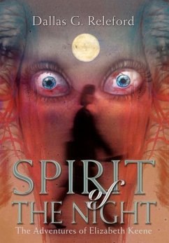 Spirit of The Night - Releford, Dallas G.