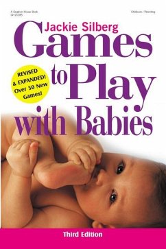 Games to Play with Babies - Silberg, Jackie