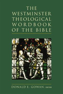 The Westminster Theological Wordbook of the Bible