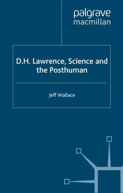 D.H. Lawrence, Science and the Posthuman - Wallace, J.